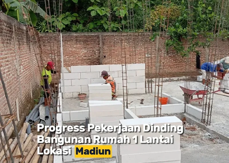 Proyek Rumah 1 Lantai Di Madiun Yang Menarik Perhatian 1